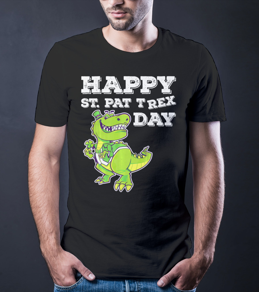 HAPPY ST. PAT T REX DAY Cute St Patricks T-Shirt