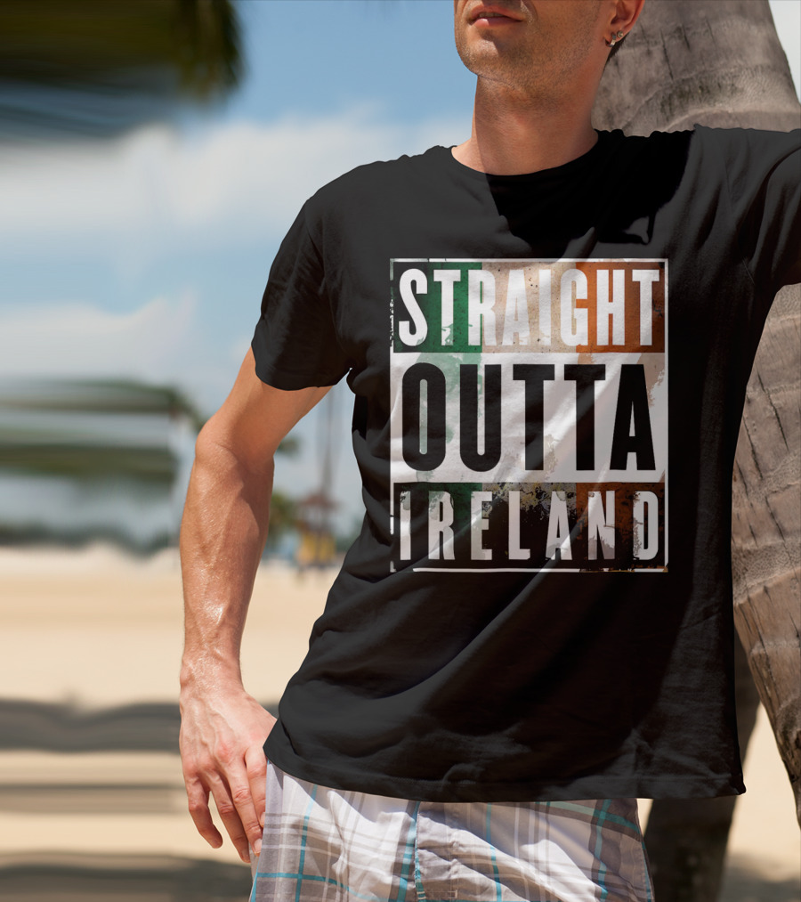 Irish Straight Outta Ireland Irish Flag Colors T-Shirt