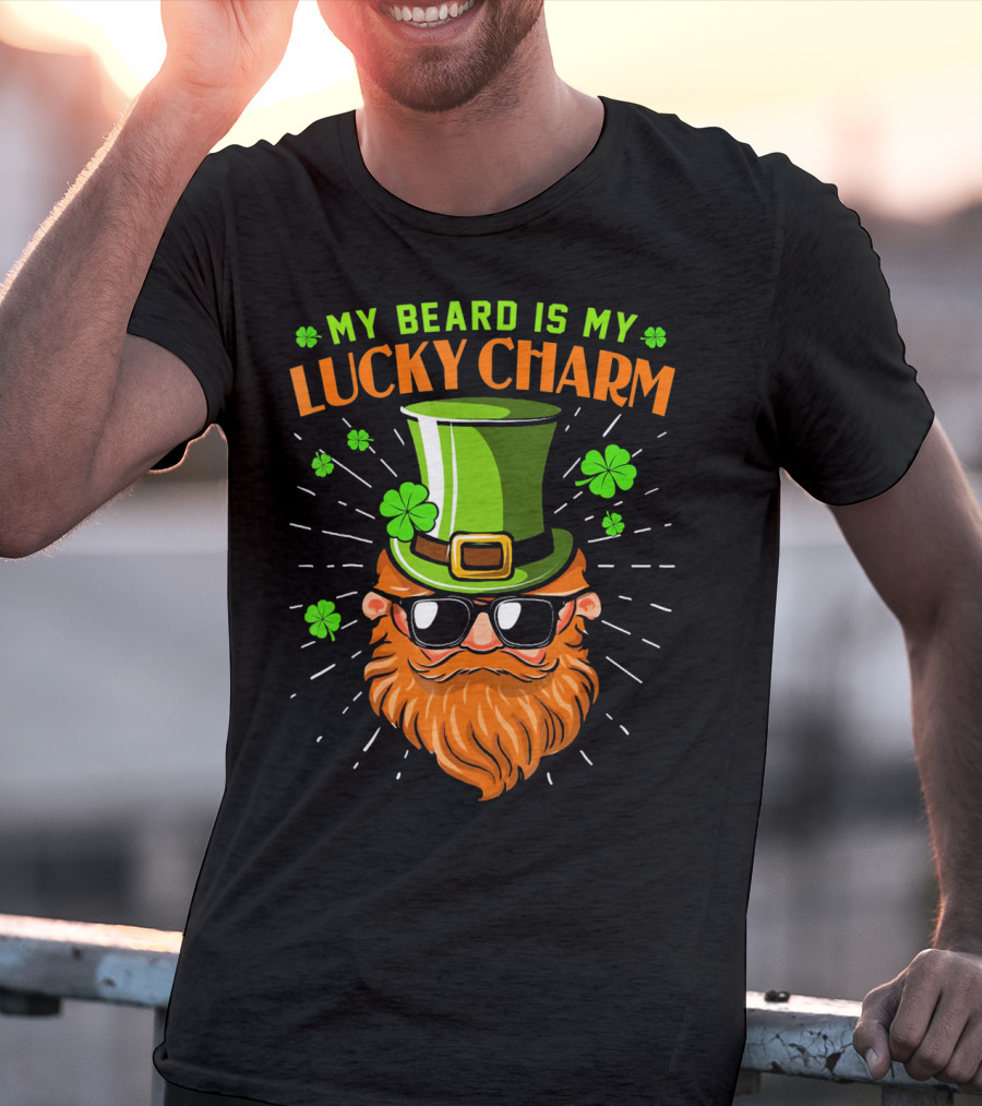 My Beard Is My Lucky Charm Saint Patrick Clover Hat Sunglasses T-Shirt