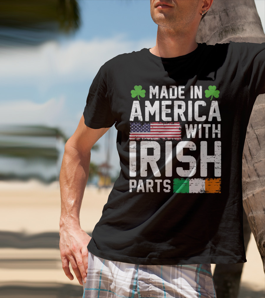 Made In America With Irish Parts Shamrock Flag Print T-Shirt