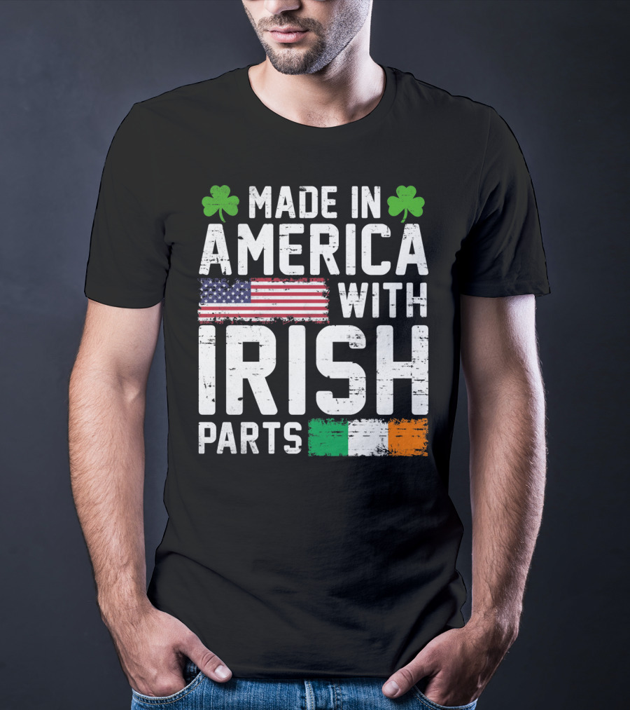 Made In America With Irish Parts Shamrock Flag Print T-Shirt