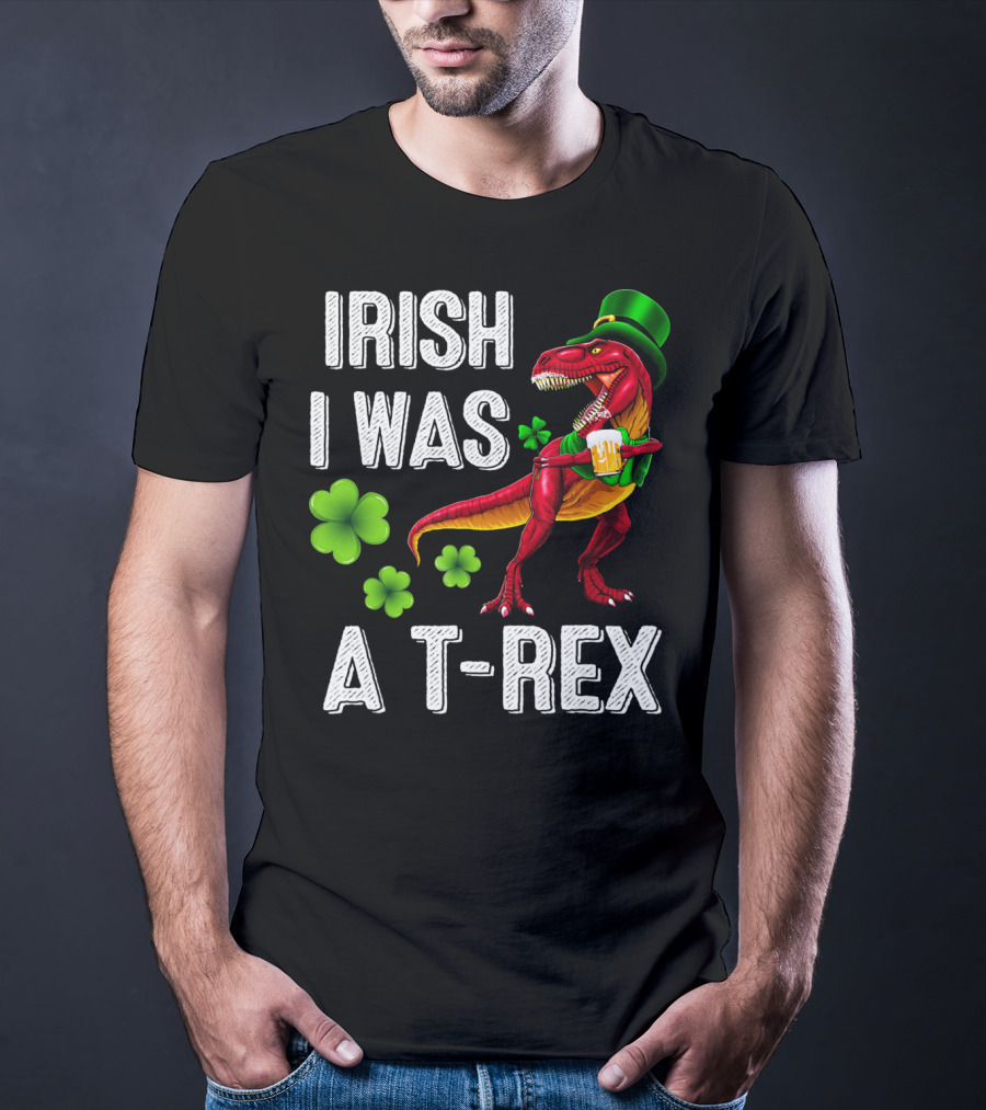 Irish I Was A T-Rex St Patricks Day Rex Irish Grawr T-Shirt
