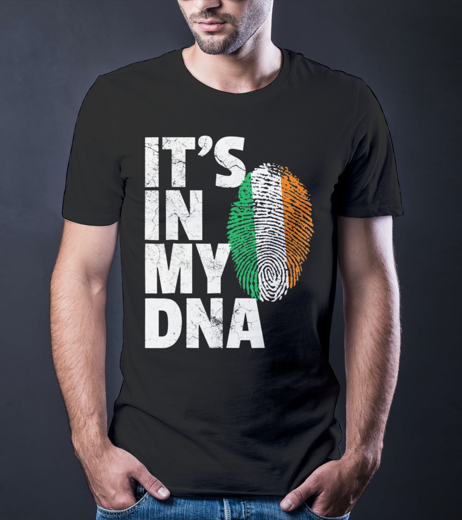 IT'S IN MY DNA Fingerprint Irish Flag Ireland T-Shirt