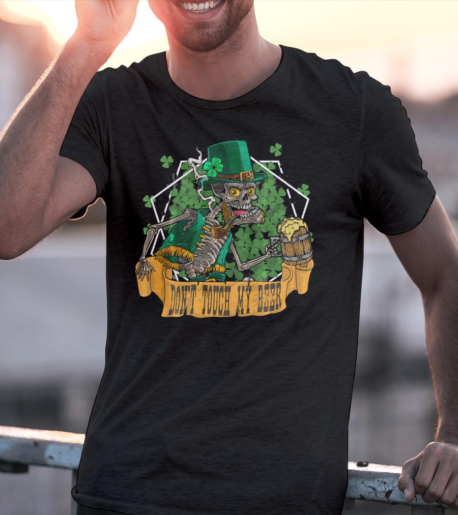 Don't Touch My Beer Drunk Leprechaun Skeleton St. Patrick's Day T-Shirt