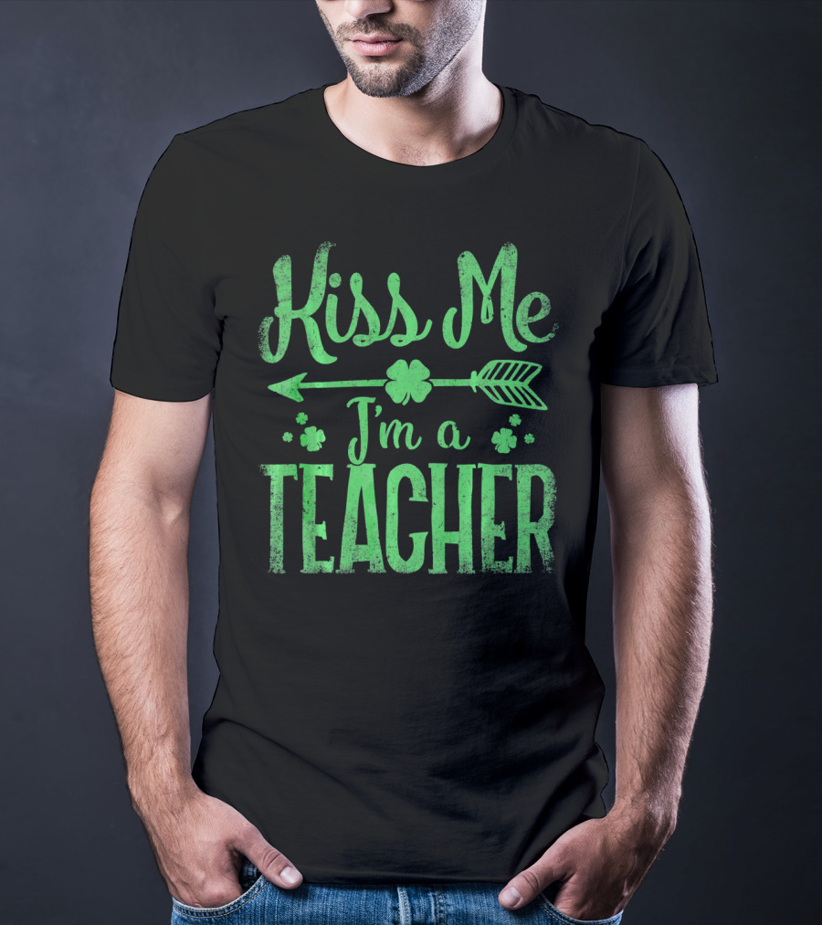 Kiss Me I'm A Teacher Saint Patrick's Day Arrow Shamrocks T-Shirt