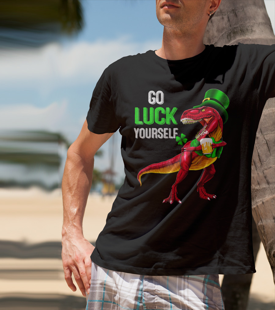St Patricks Day Rex Go Luck Yourself Dinosaur Hat Beer T-Shirt