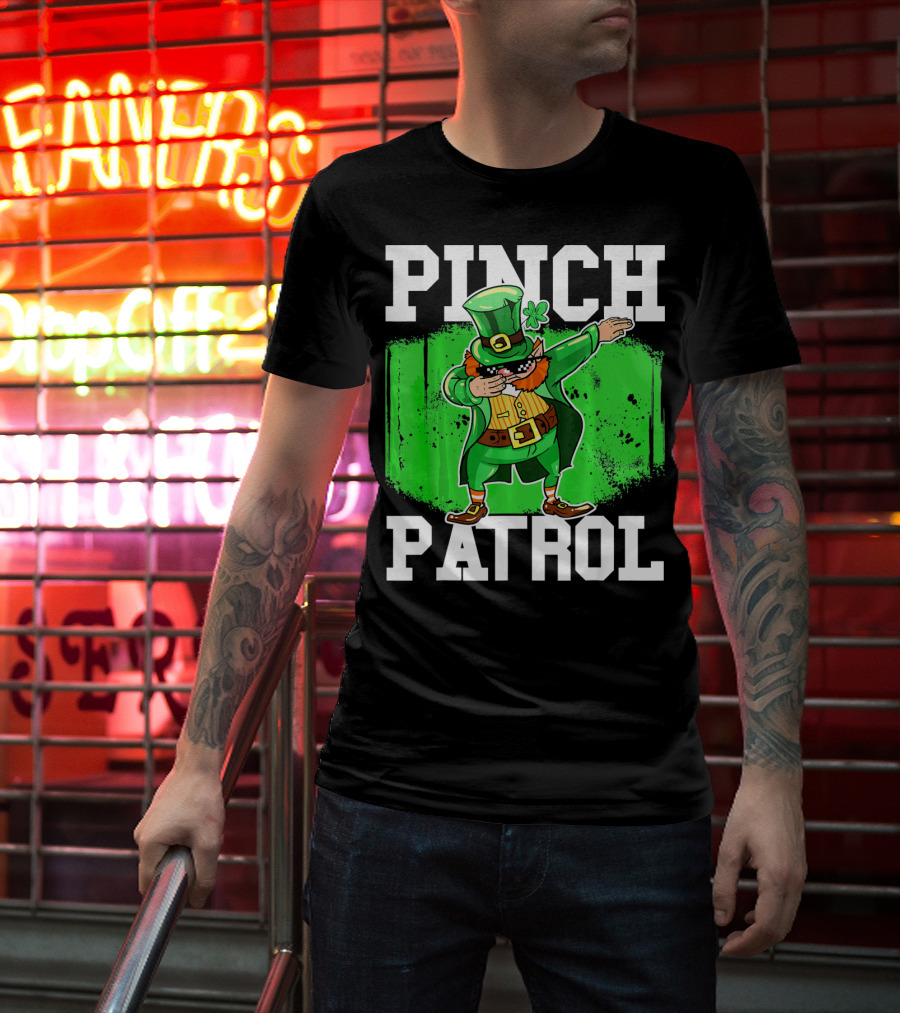 Pinch Patrol St Patrick Dabbing Leprechaun T-Shirt