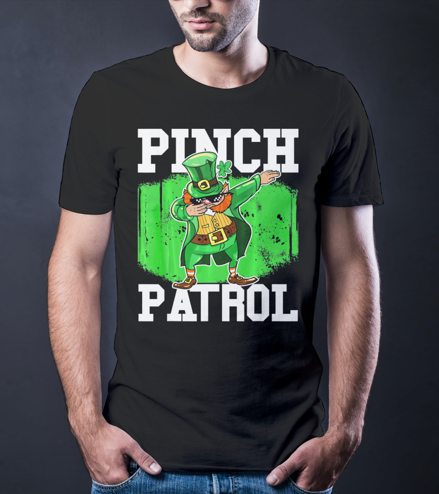 Pinch Patrol St Patrick Dabbing Leprechaun T-Shirt