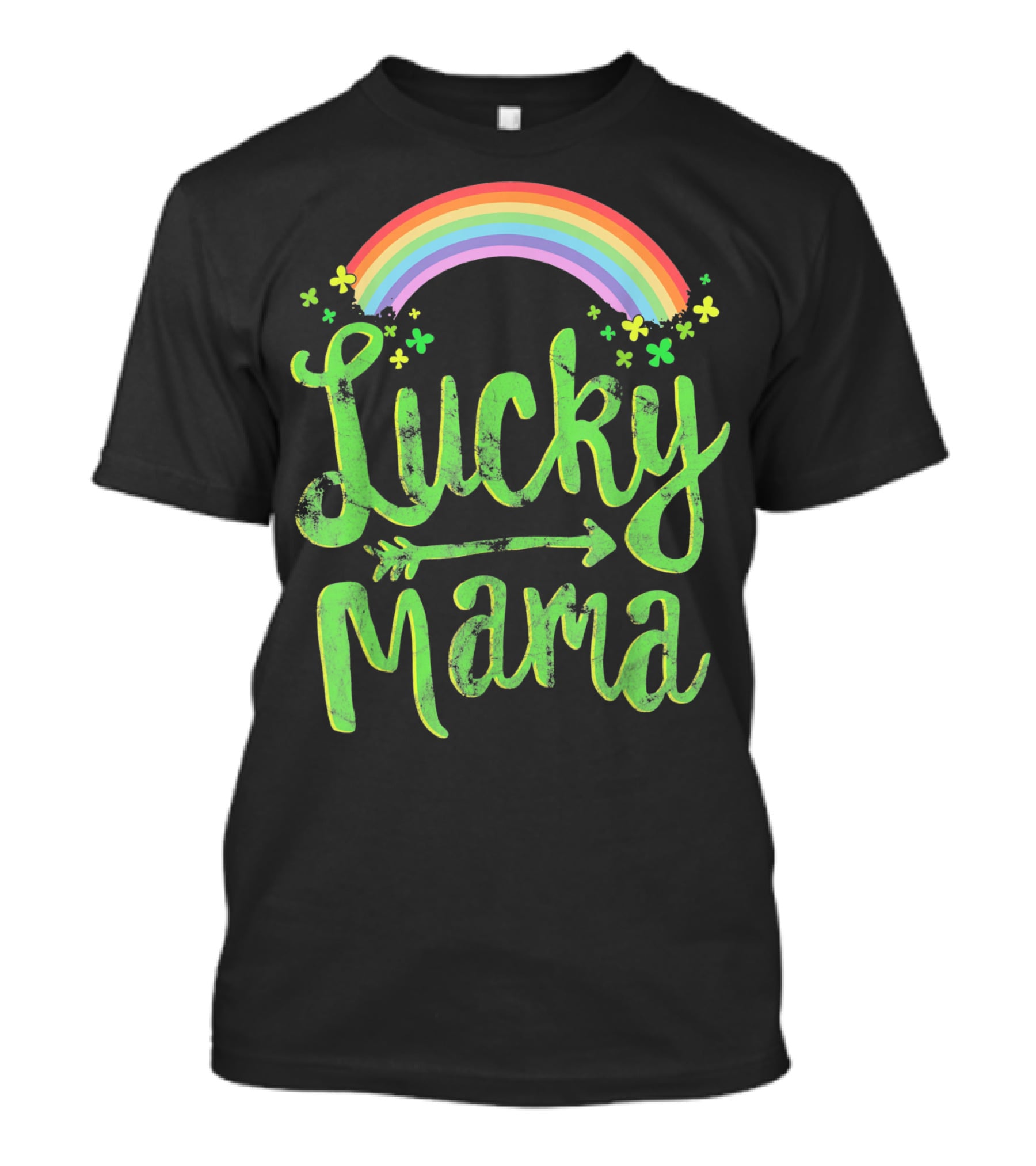 Lucky Mama Rainbow With Shamrocks And Arrow T-Shirt