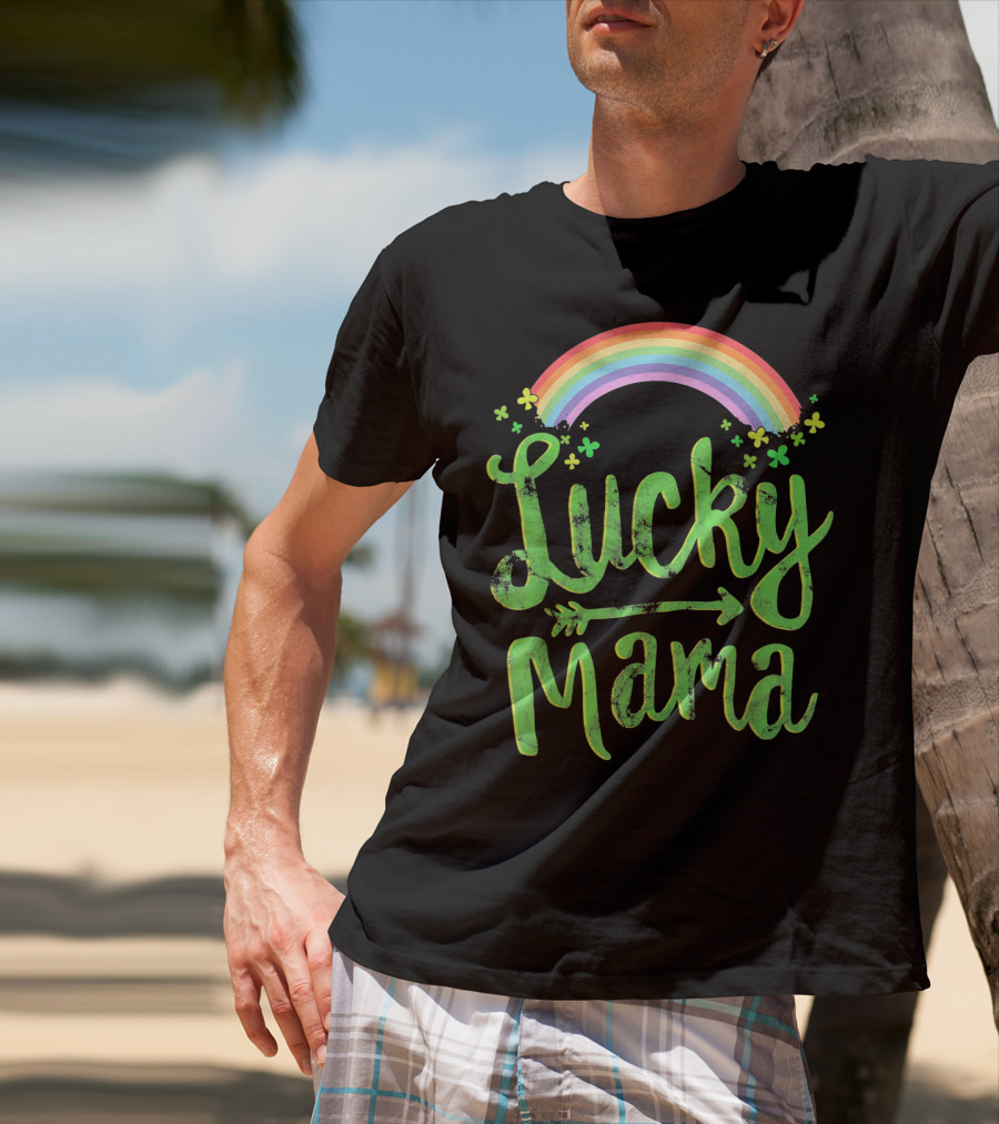 Lucky Mama Rainbow With Shamrocks And Arrow T-Shirt