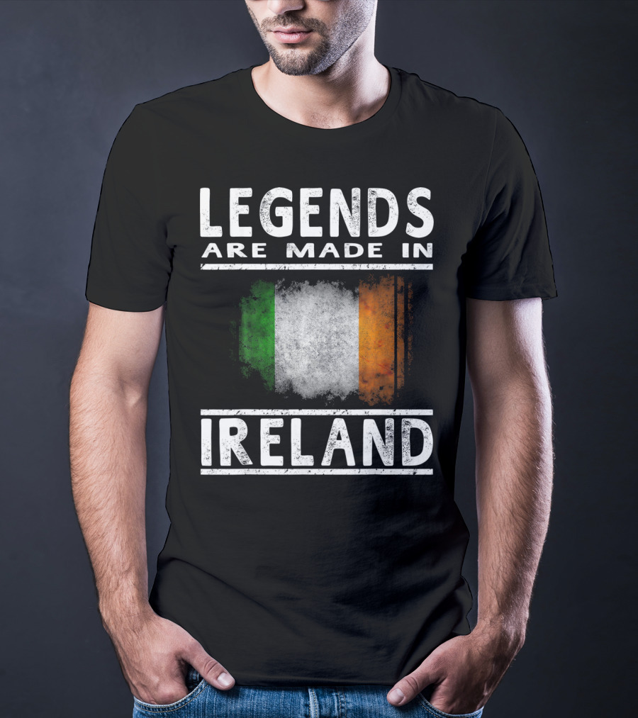 Legends Are Made In Ireland Irish Flag T-Shirt