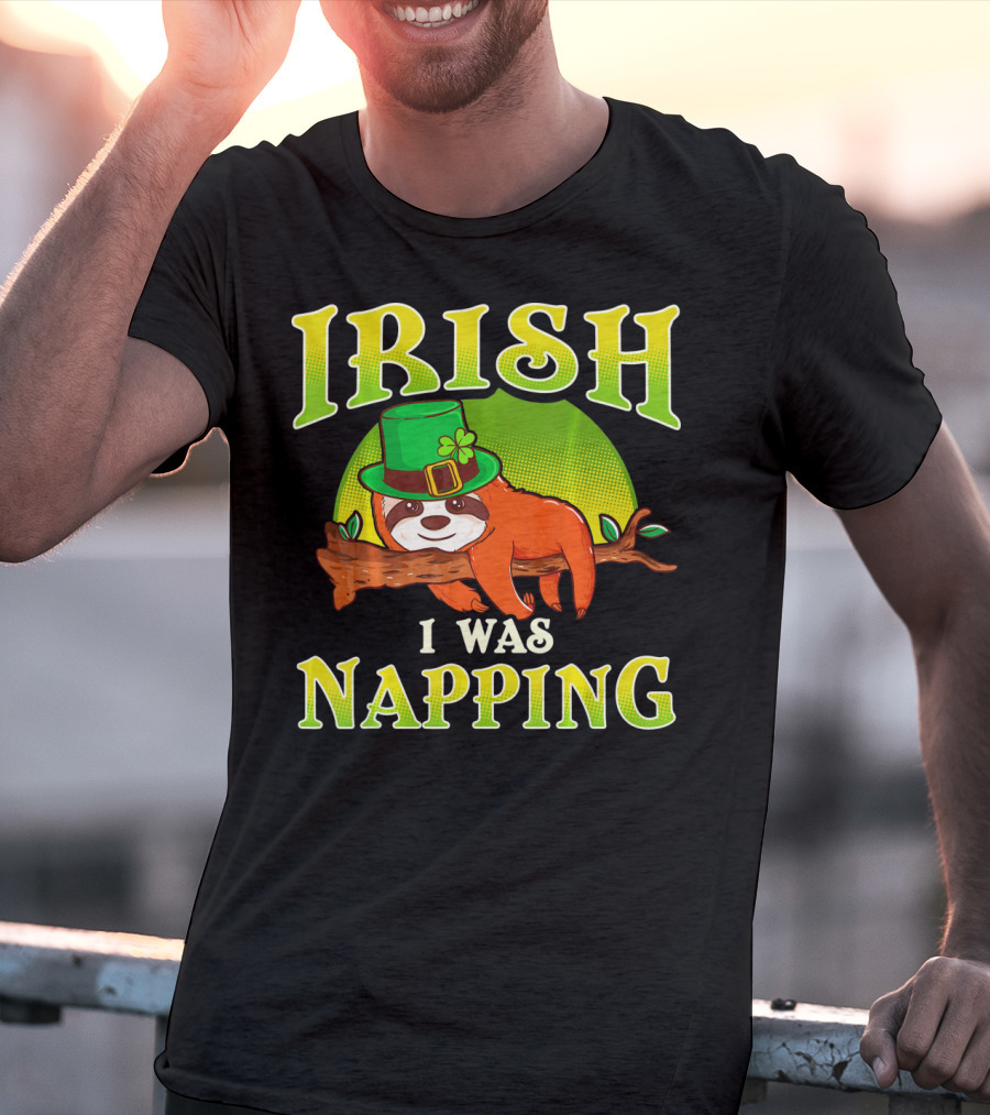 Irish I Was Napping Saint Patricks Day T-Shirt