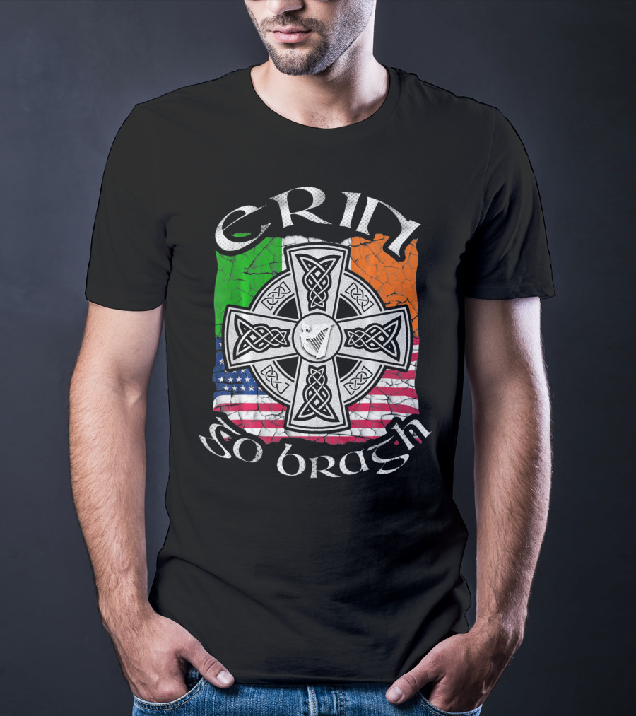 Erin Go Bragh Celtic Cross Irish US Flag St. Patrick's Day T-Shirt