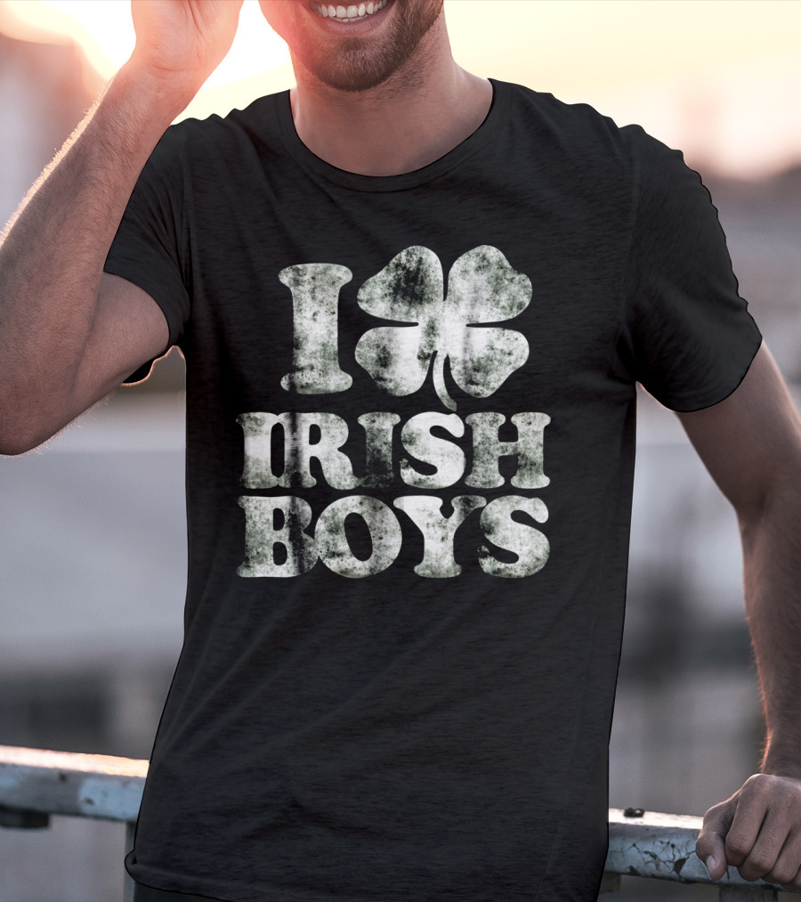 I Love Irish Boys Vintage Shamrock Irish Boys Shamrock T-Shirt