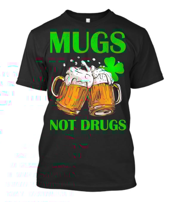 Mugs Not Drugs Saint Pat Vintage T-Shirt