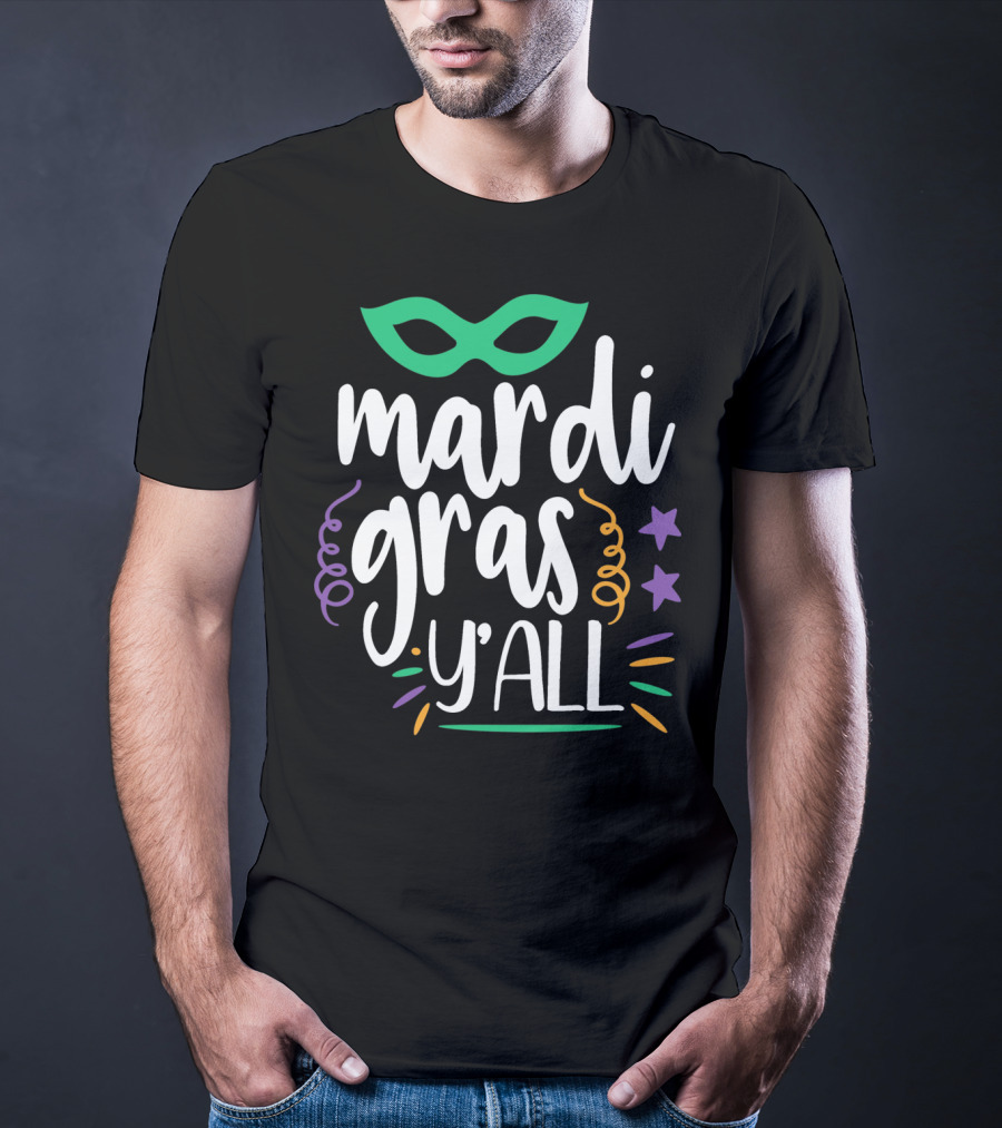 Mardi Gras Y'all Mask And Stars T-Shirt