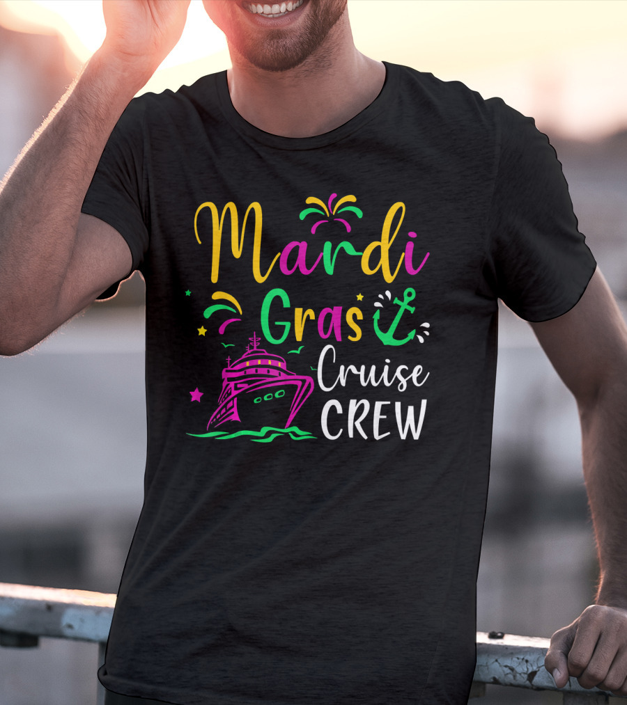 Mardi Gras Cruise Crew Funny Anchor Fireworks Ship T-Shirt