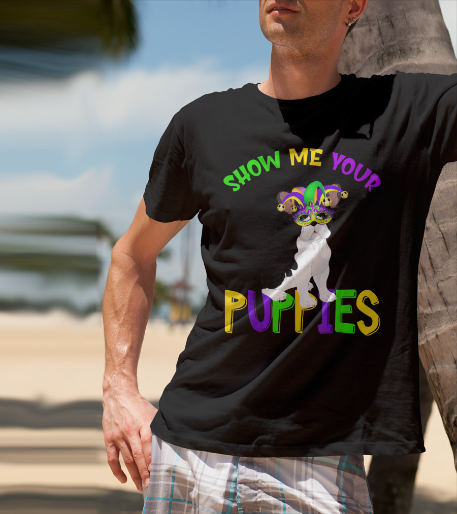 Show Me Your Puppies French Bulldogs Jester Hat T-Shirt