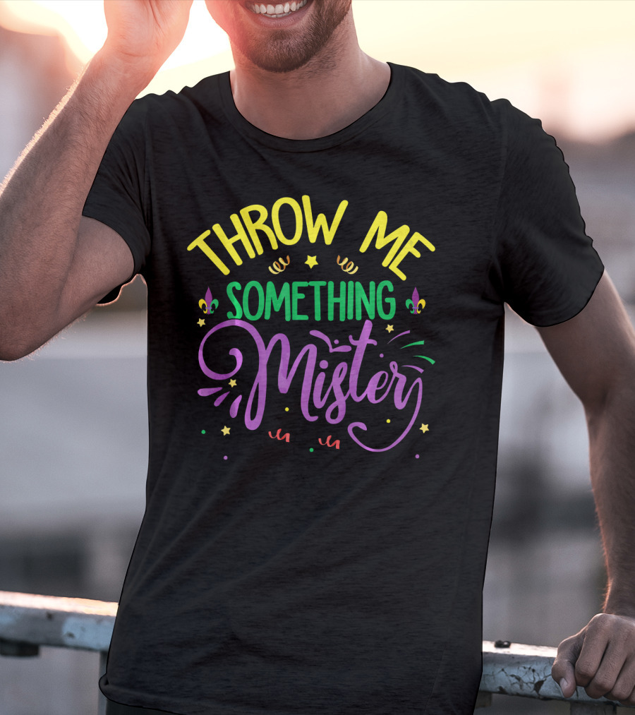 Throw Me Something Mister Carnival Colors And Icons T-Shirt