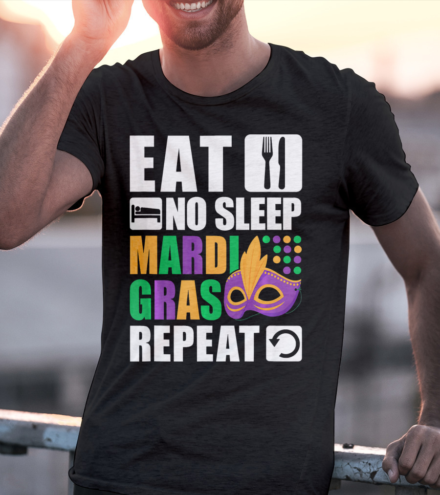 Eat No Sleep Mardi Gras Repeat Mask Icons T-Shirt