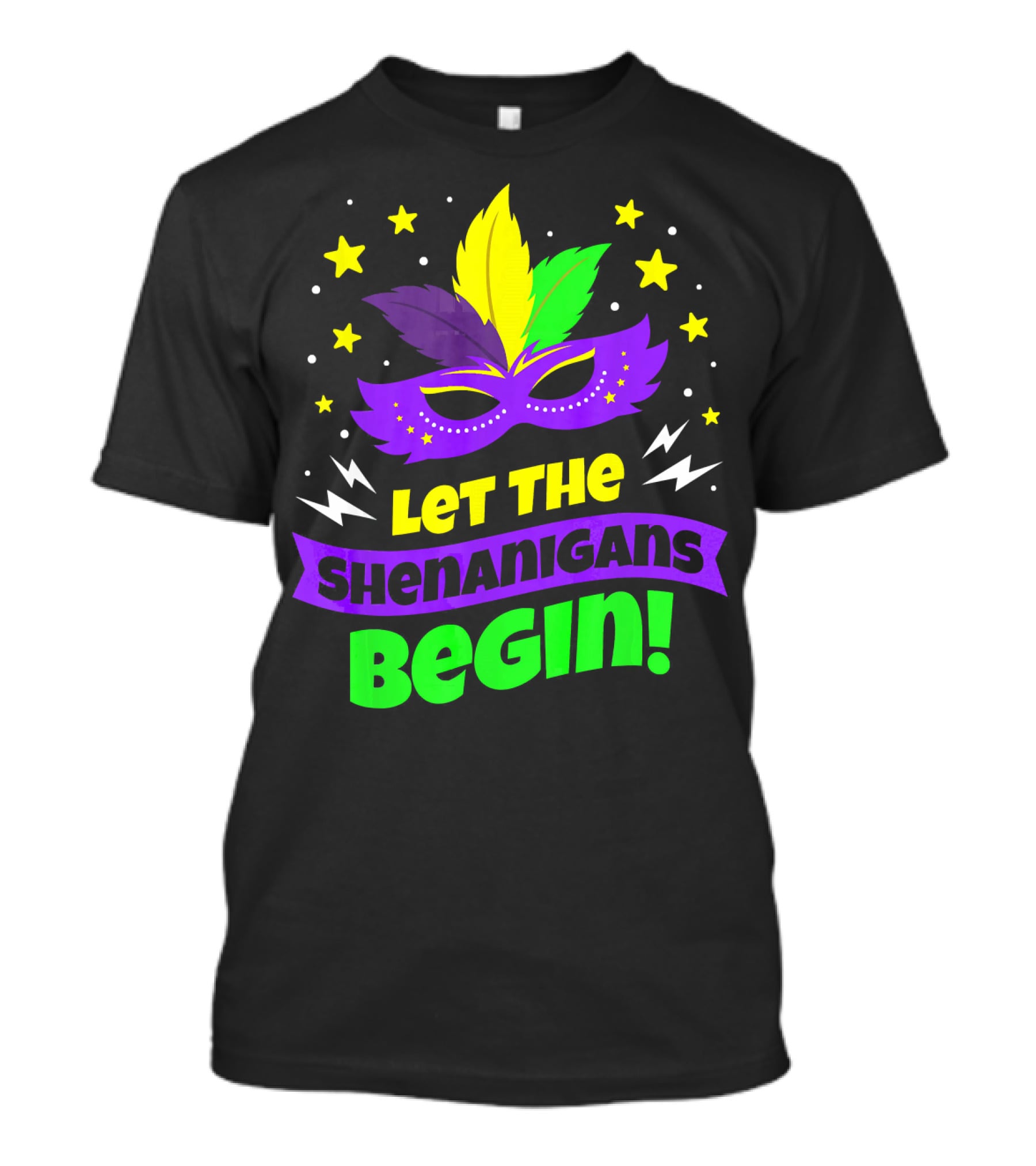 Let The Shenanigans Begin Mardi Gras Mask Stars Feathers T-Shirt