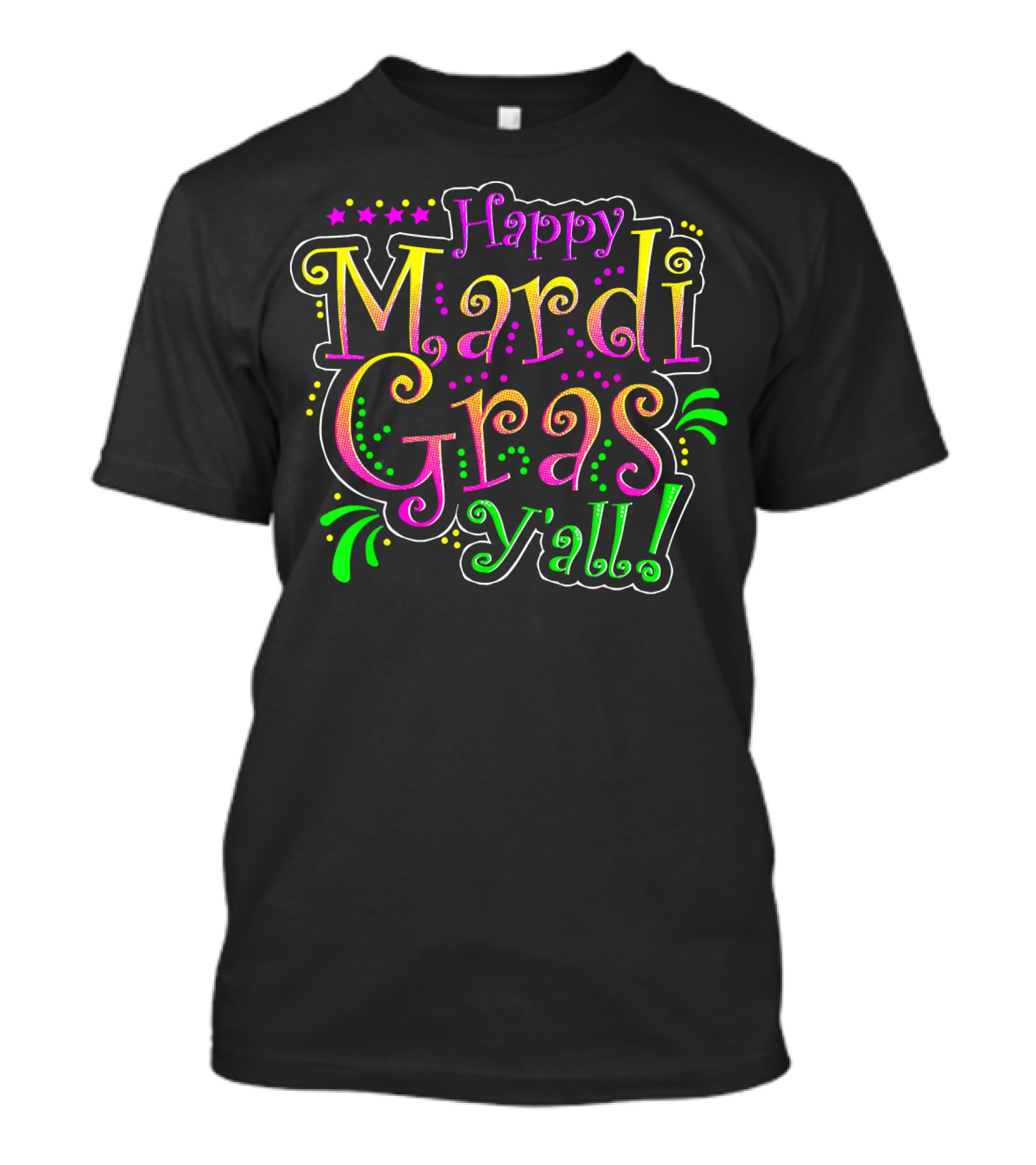 Happy Mardi Gras Y'all Party Parade T-Shirt