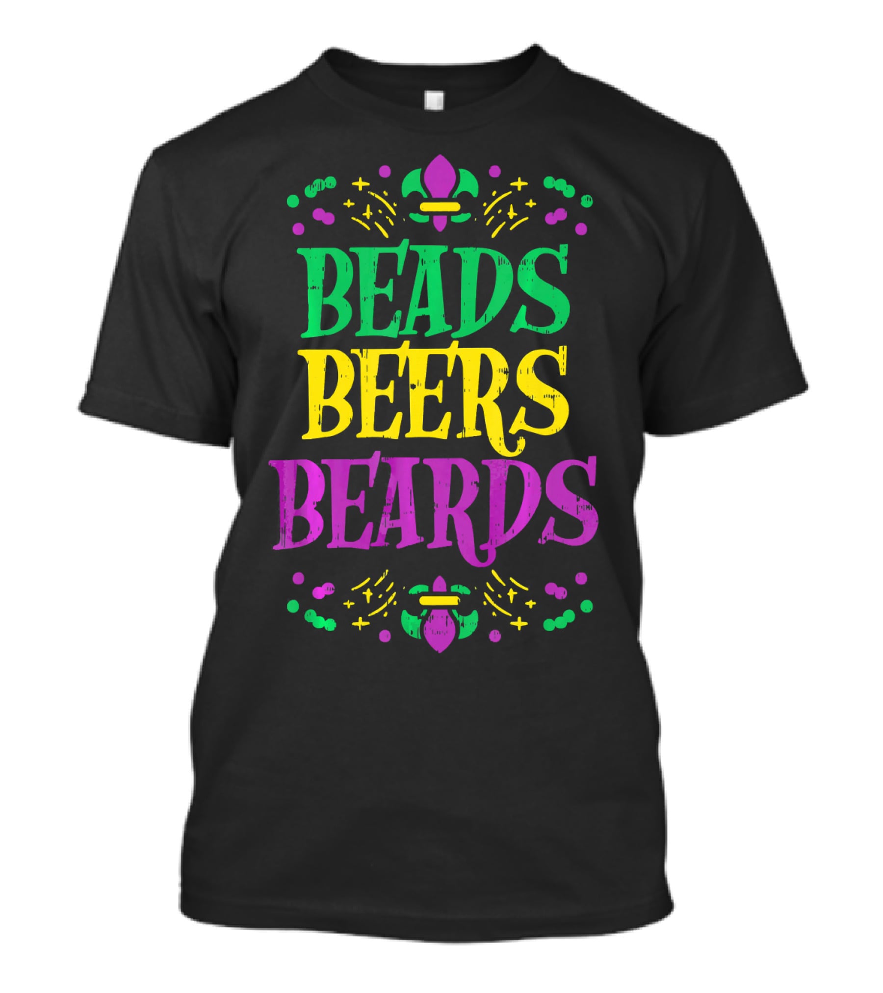 Beads Beers Beards Funny Mardi Gras Fleur-de-Lis T-Shirt