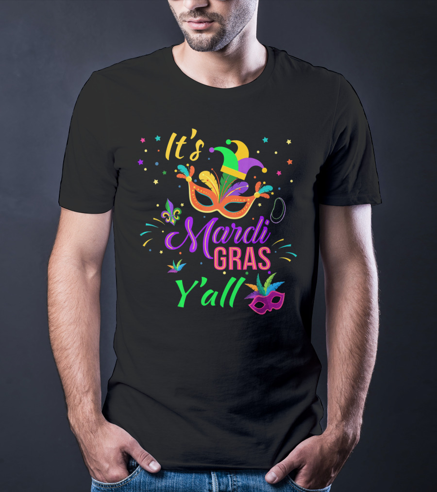 It's Mardi Gras Y'all Mask And Jester Hat T-Shirt
