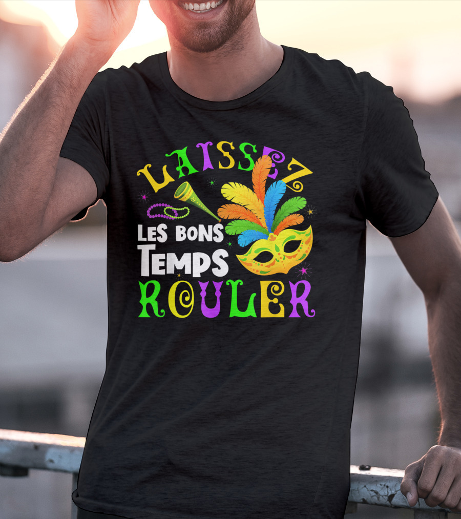 Laissez Les Bons Temps Rouler Mardi Gras Mask Beads Horn T-Shirt