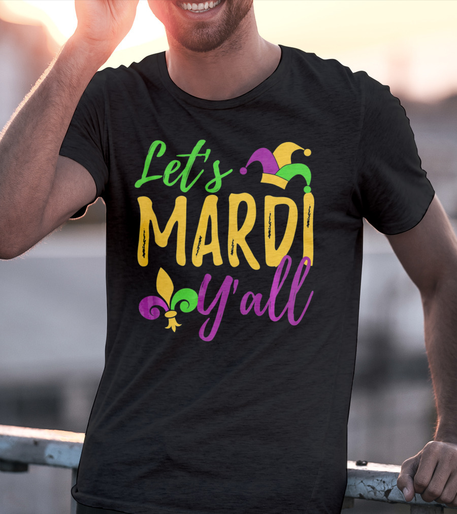 Let's Mardi Y'all Fleur De Lis Jester Hat T-Shirt