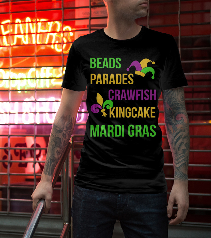 Beads Parades Crawfish Kingcake Mardi Gras T-Shirt