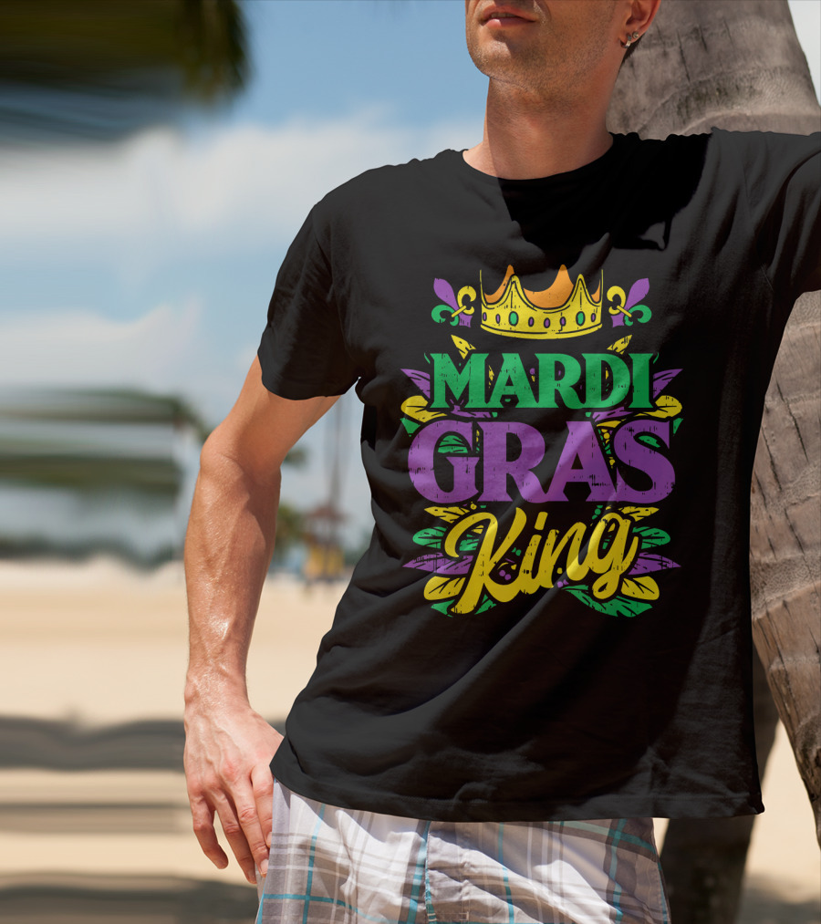 Mens Mardi Gras King Crown Funny Mardi Gras King T-Shirt