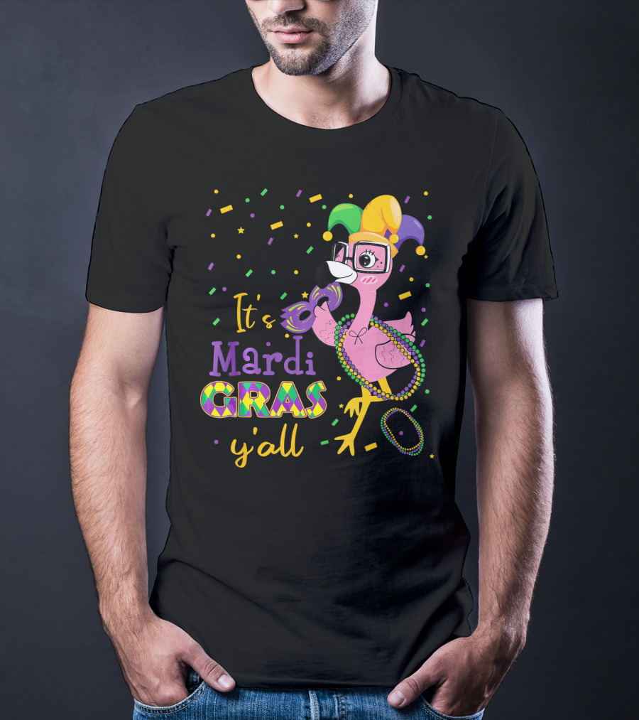 It's Mardi Gras Y'all Funny Flamingo Jester T-Shirt