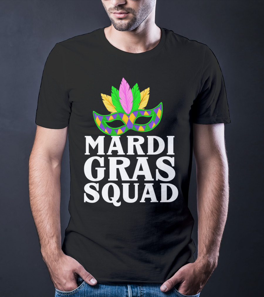 Mardi Gras Squad Colorful Mask And Feathers T-Shirt