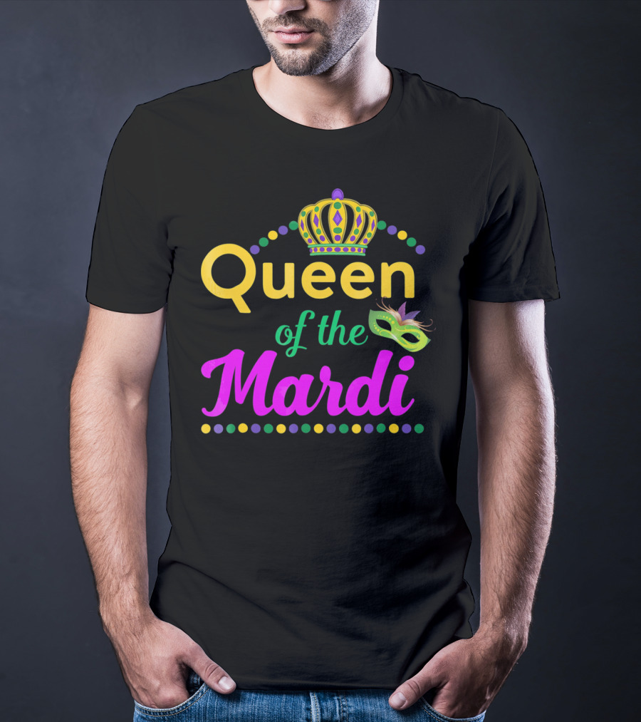 Queen Of The Mardi Gras With Crown And Mask T-Shirt