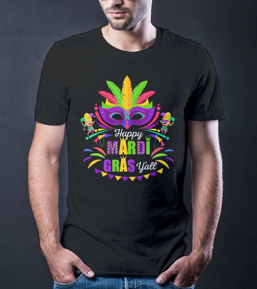 Happy Mardi Gras Y'all Mask And Jesters T-Shirt