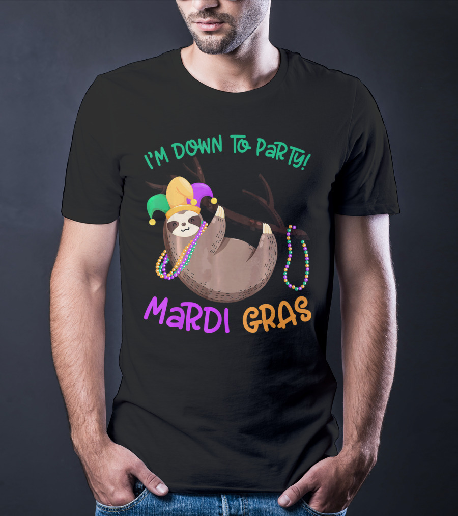 I'M Down To Party Mardi Gras Sloth With Beads And Jester Hat T-Shirt