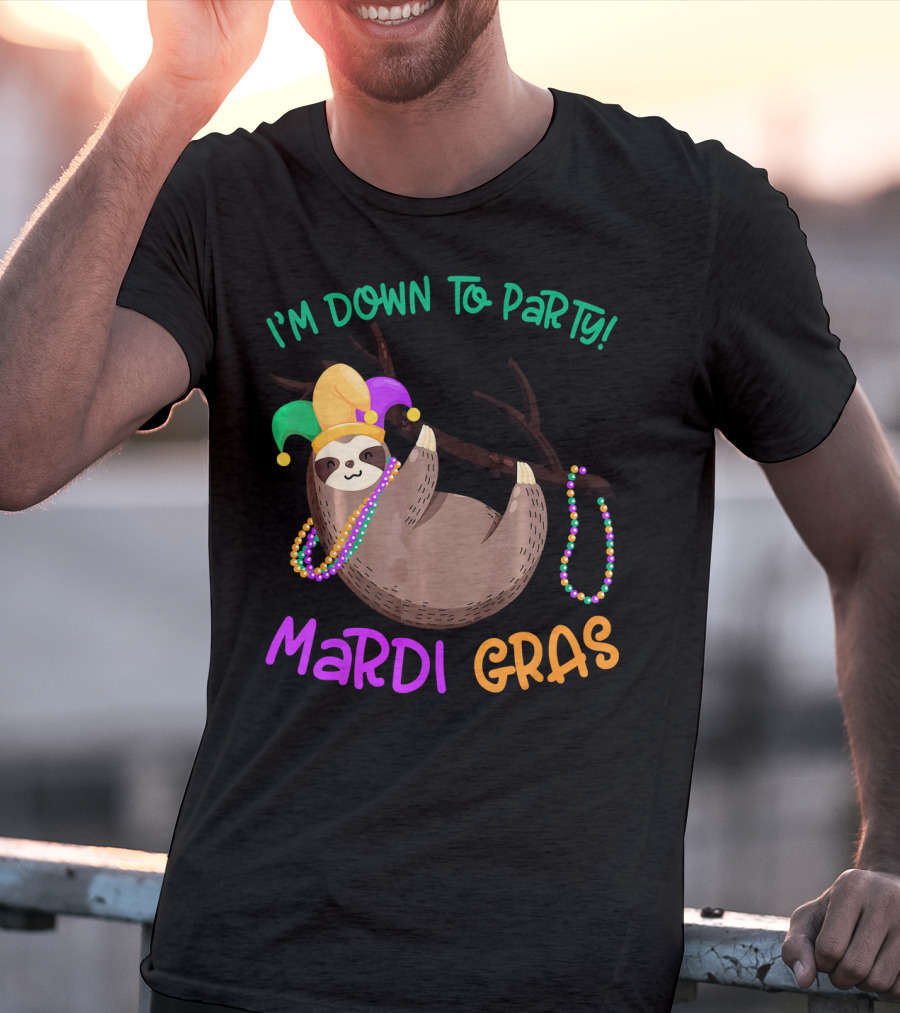 I'M Down To Party Mardi Gras Sloth With Beads And Jester Hat T-Shirt