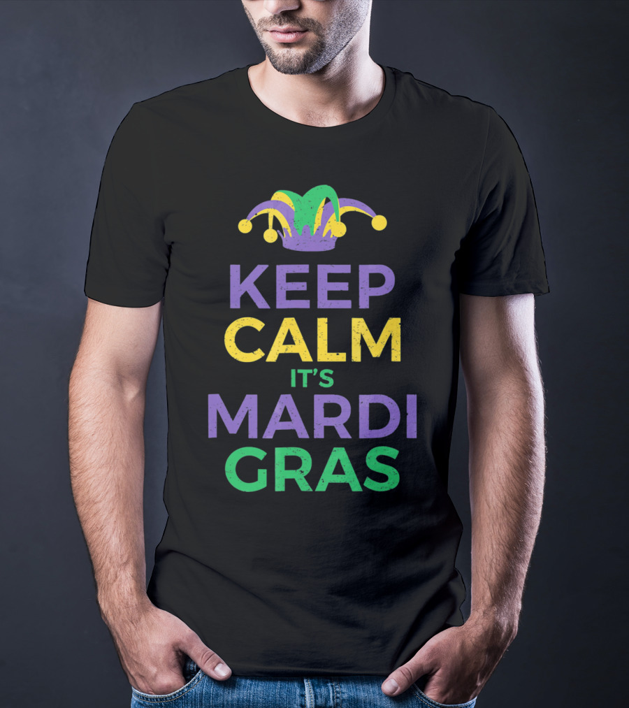 Keep Calm It's Mardi Gras Joker Hat Party T-Shirt