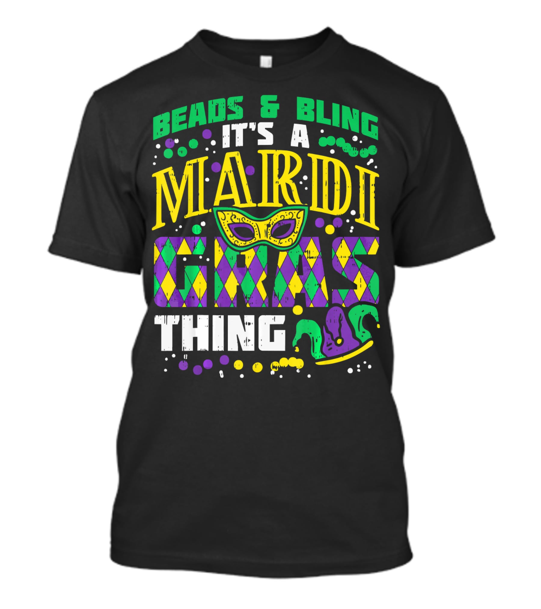 Beads And Bling It's A Mardi Gras Thing With Mask And Jester Hat T-Shirt