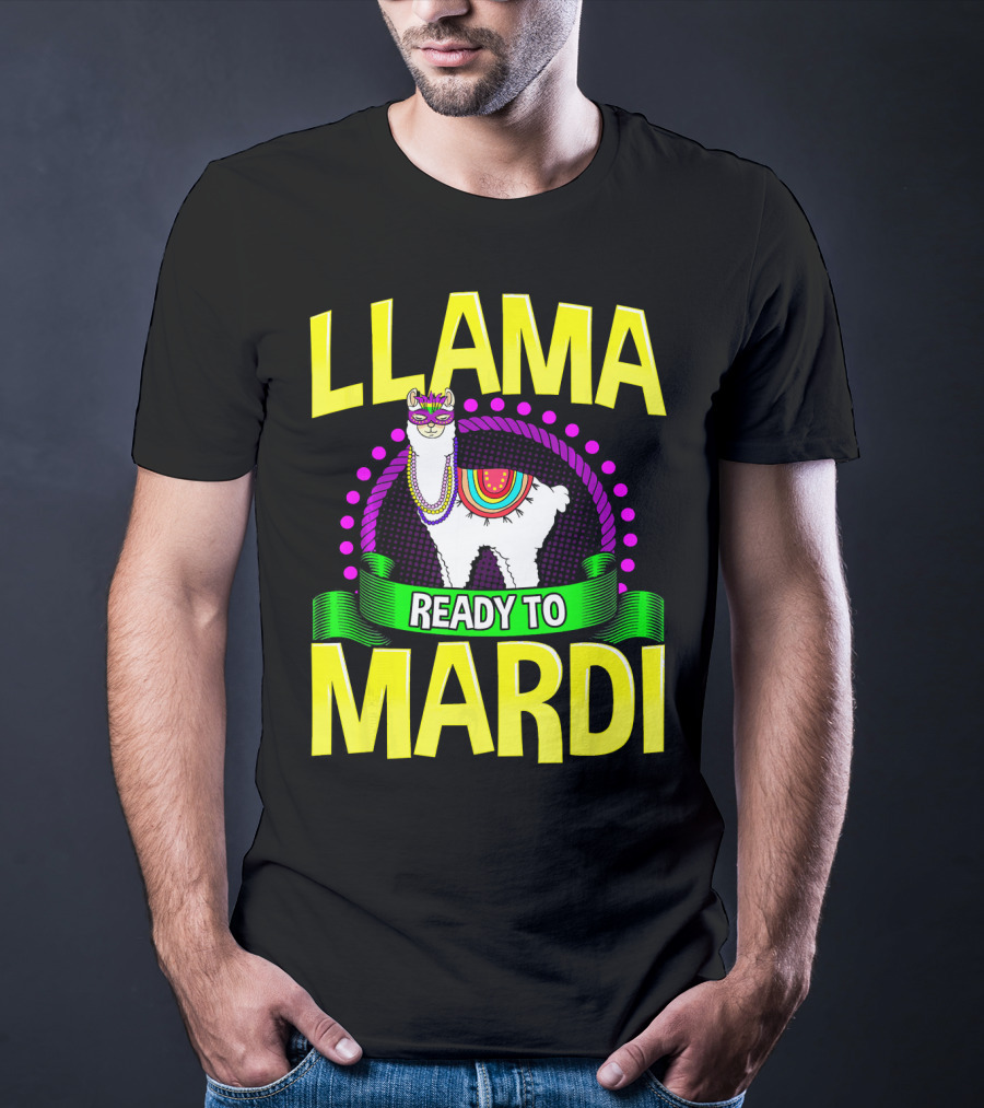 Llama Ready To Mardi Funny Llama Lover Festive Mask Beads Parade T-Shirt