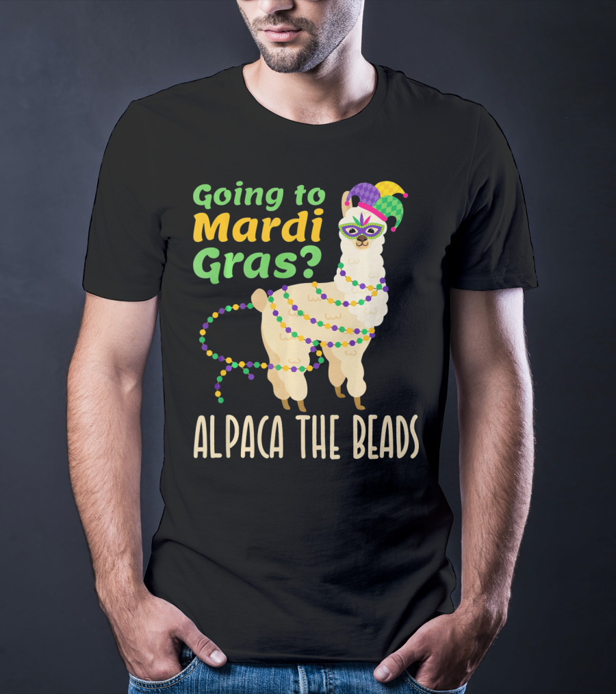 Going To Mardi Gras Alpaca The Beads T-Shirt