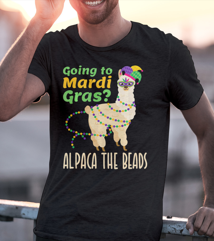 Going To Mardi Gras Alpaca The Beads T-Shirt