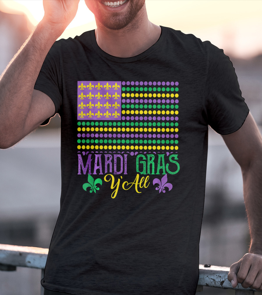 Mardi Gras Y'all American Style Flag Fleur-de-Lis T-Shirt