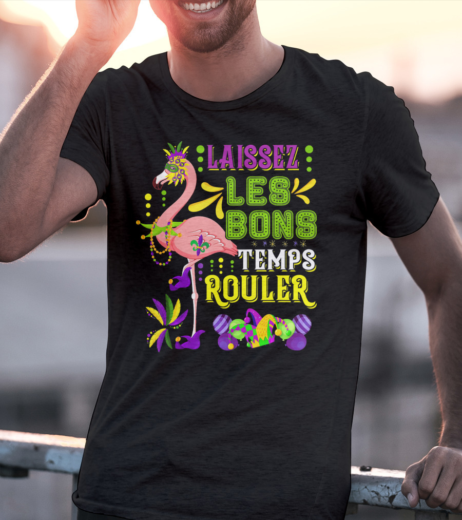 LAISSEZ LES BONS TEMPS ROULER Flamingo Mardi Gras Beads T-Shirt