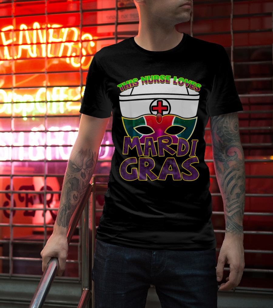 This Nurse Loves Mardi Gras Fat Tuesday Nurse T-Shirt