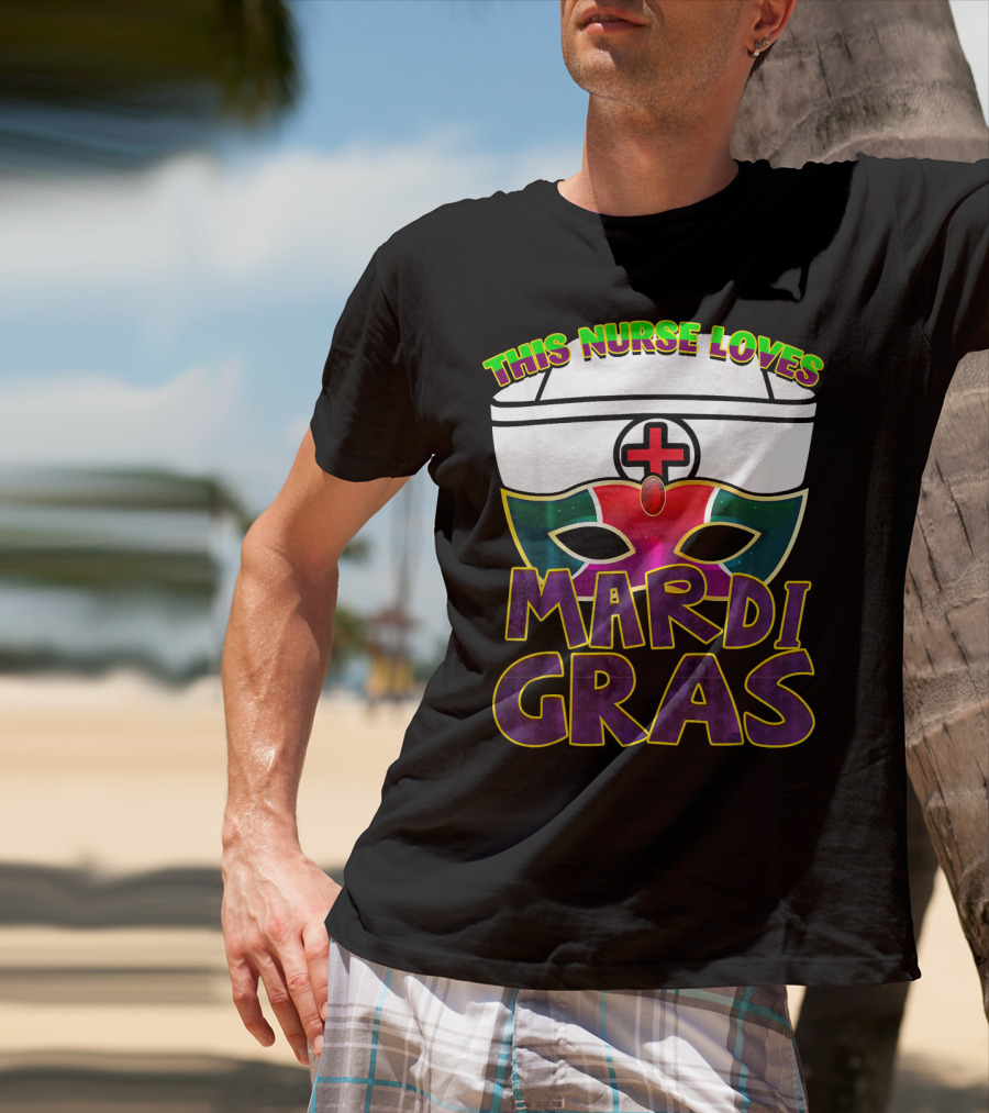 This Nurse Loves Mardi Gras Fat Tuesday Nurse T-Shirt