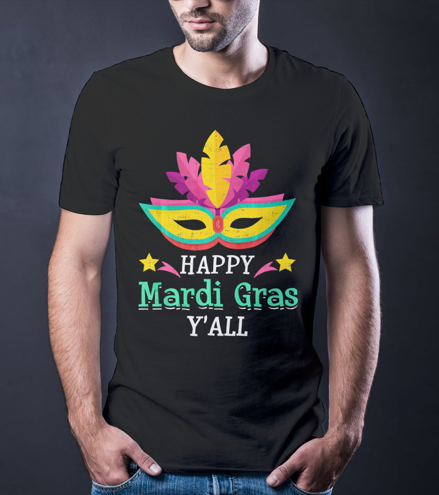 Happy Mardi Gras Y'All Mask Stars T-Shirt
