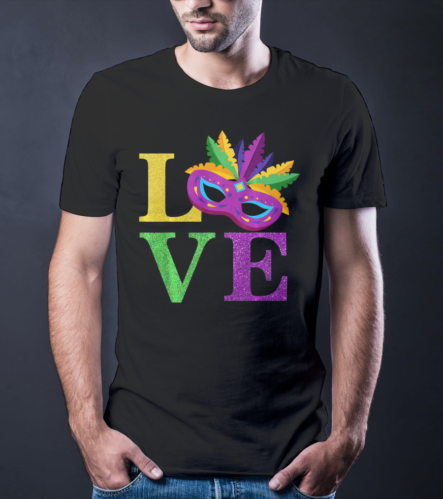 LOVE Mardi Gras Mask Feather Parade Party T-Shirt