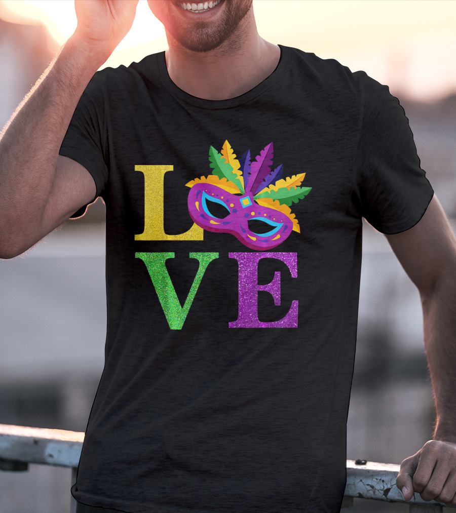 LOVE Mardi Gras Mask Feather Parade Party T-Shirt